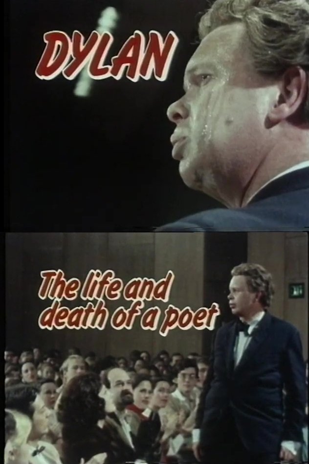 Poster de Dylan: The Life and Death of a Poet