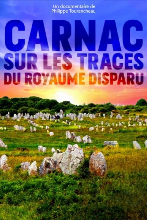 Poster de Carnac : sur les traces du royaume disparu