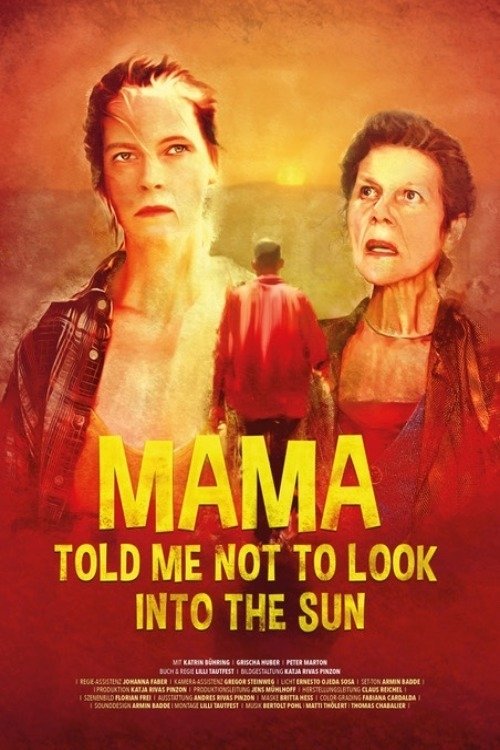Poster de Mama Told Me Not to Look Into the Sun