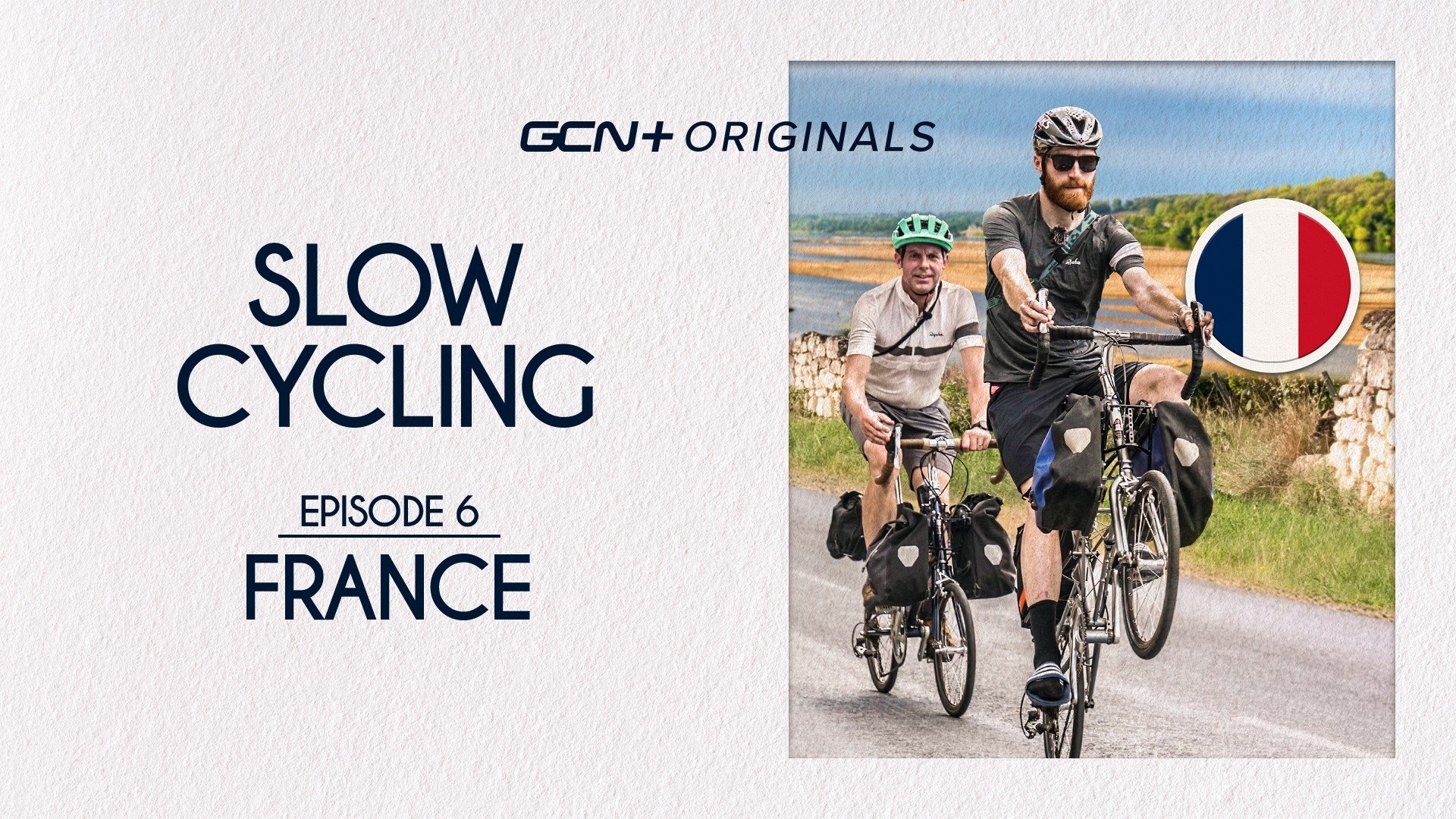 Slow Cycling Episode 6 - France