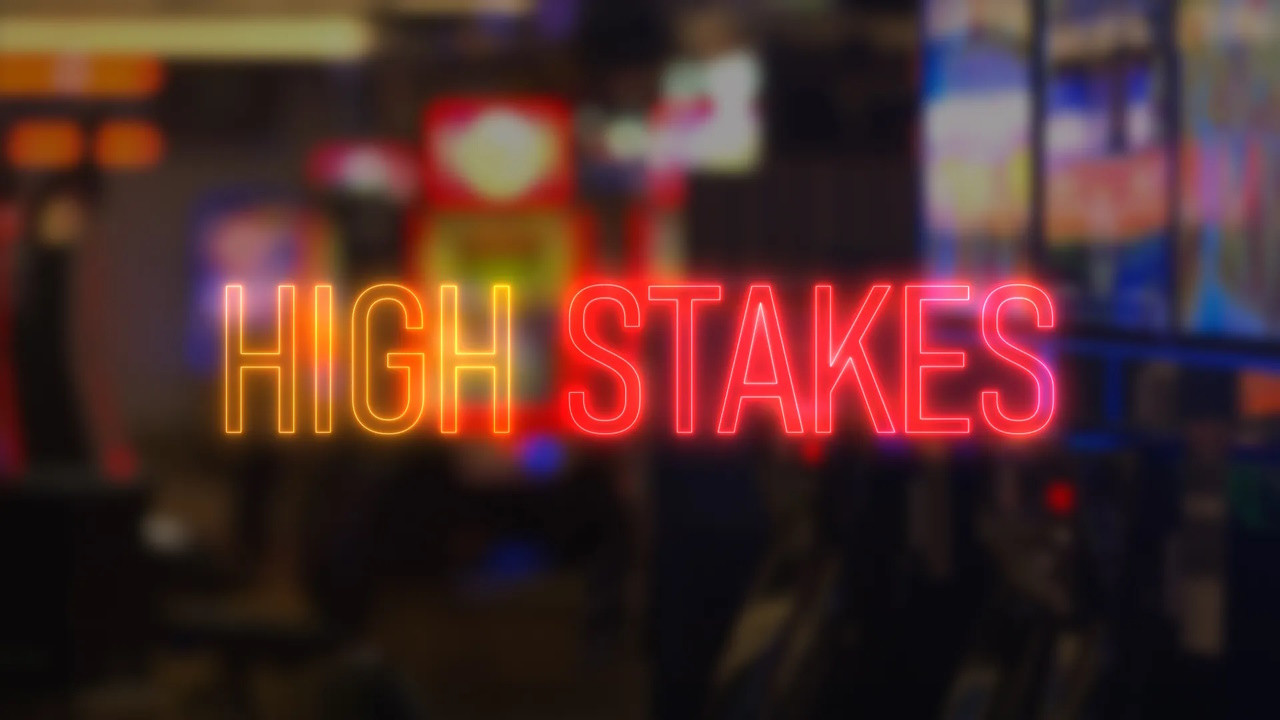 High Stakes