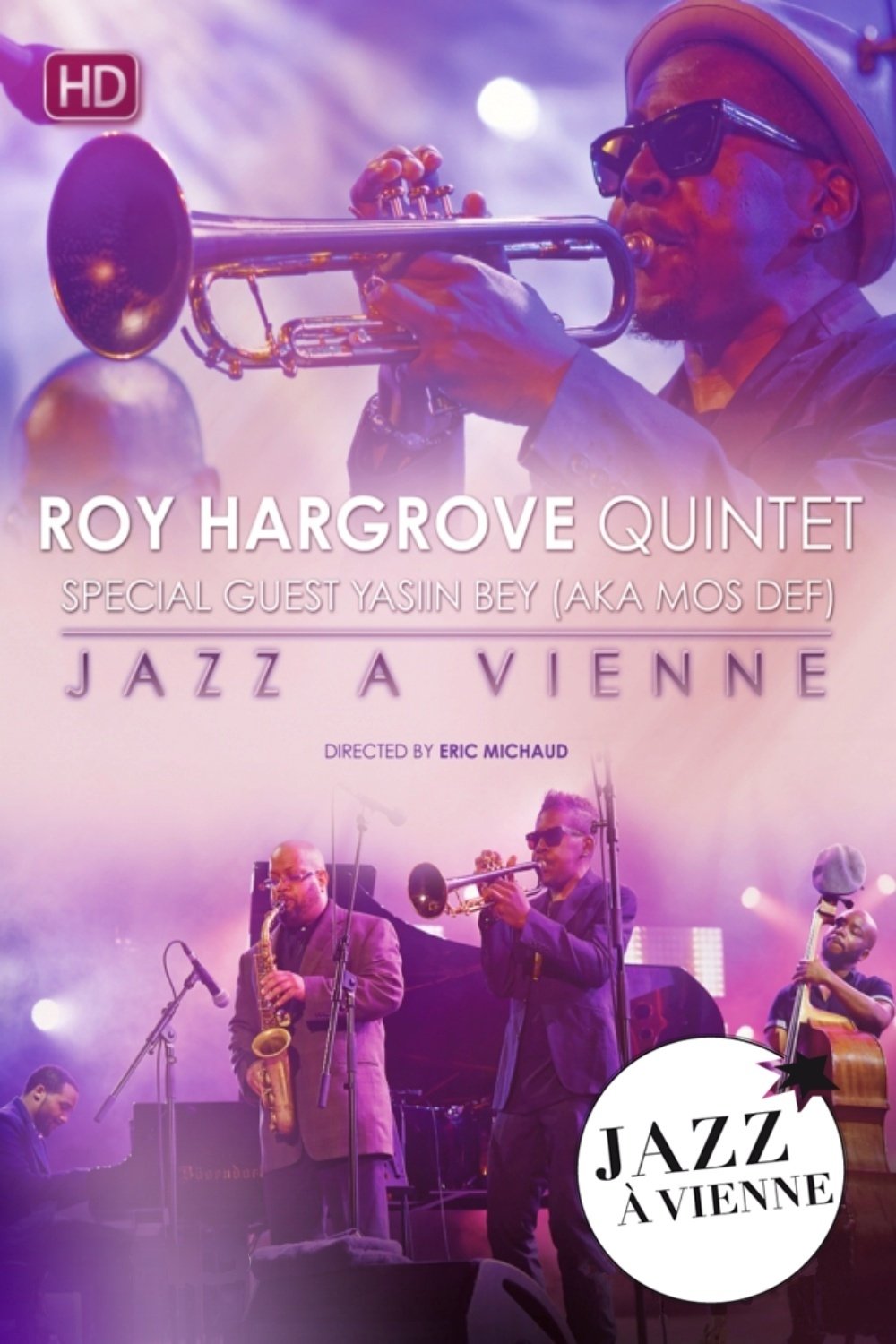 Poster de Roy Hargrove Quintet Special guest Yasiin Bey (Aka Mos Def) Live at Jazz A Vienne