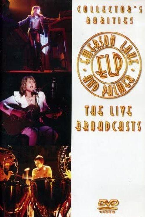 Poster de Emerson, Lake and Palmer: The Live Broadcasts