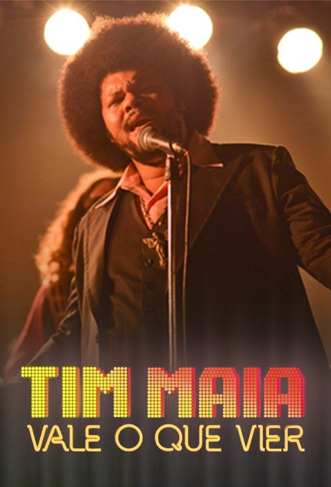 Poster de Tim Maia: Vale o Que Vier