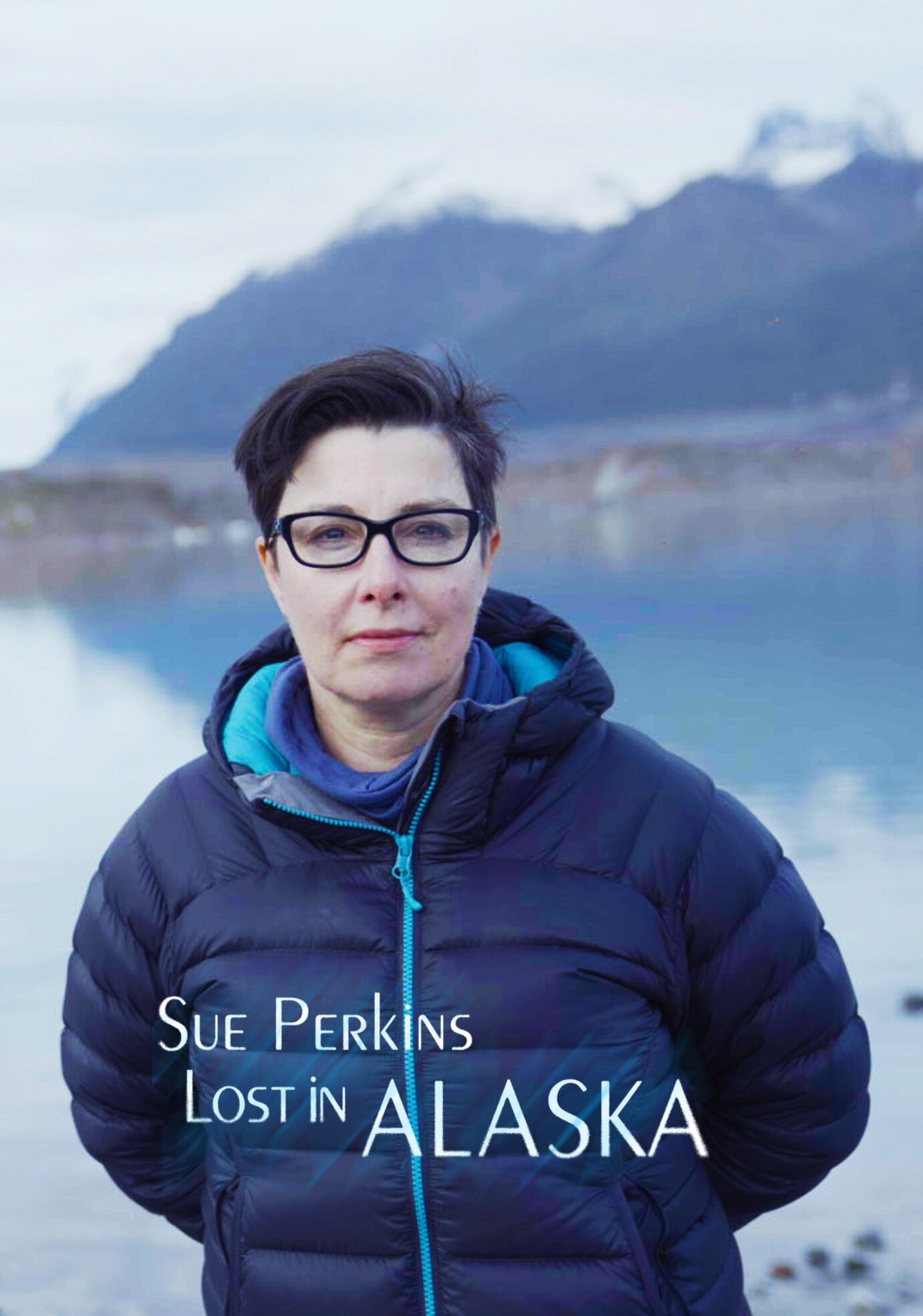 Poster de Sue Perkins: Lost In Alaska