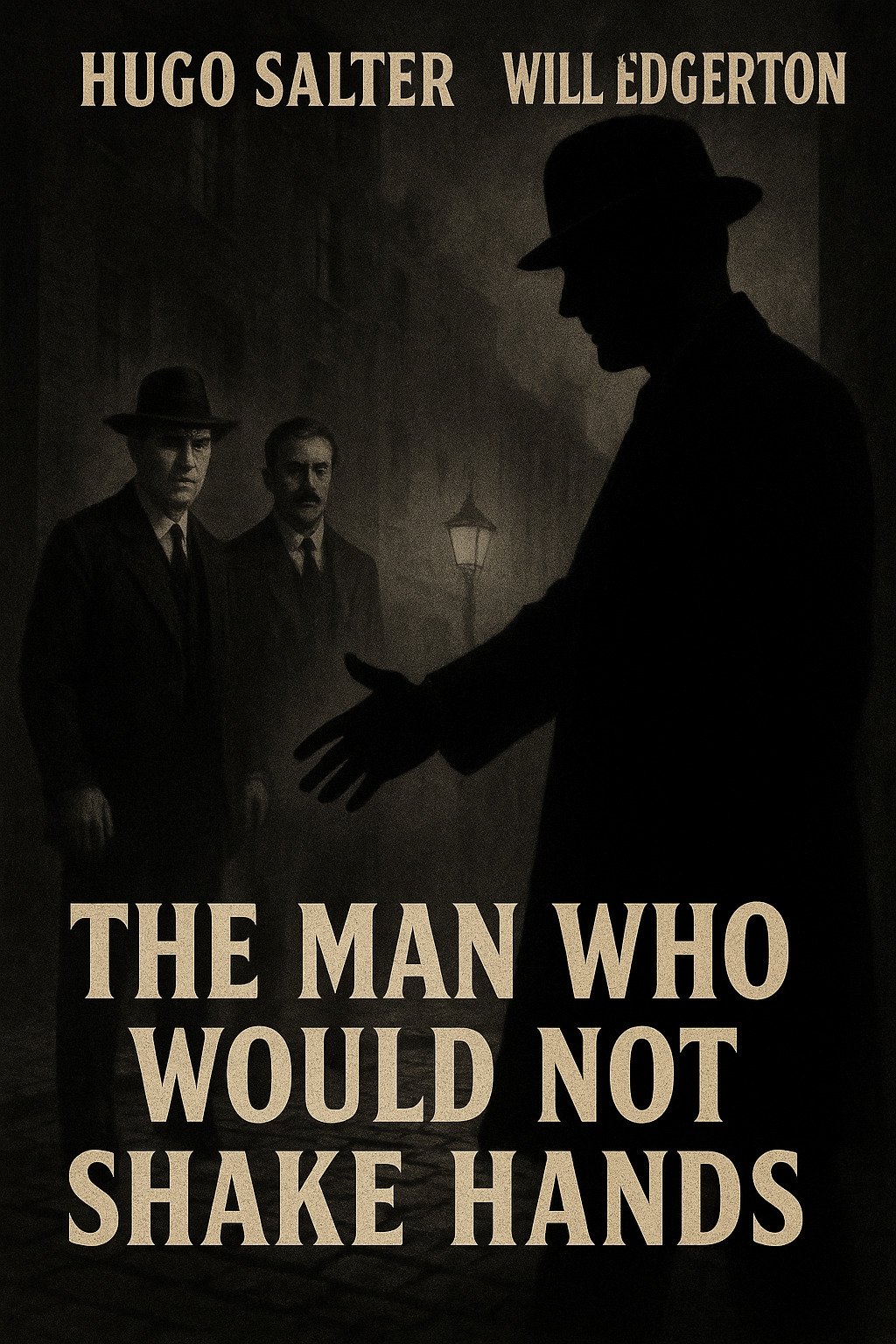 Poster de The Man Who Would Not Shake Hands