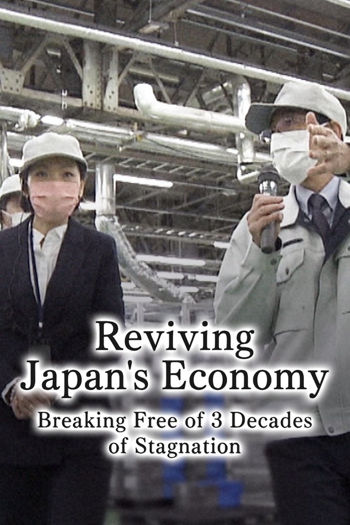 Poster de Reviving Japan's Economy: Breaking Free of 3 Decades of Stagnation