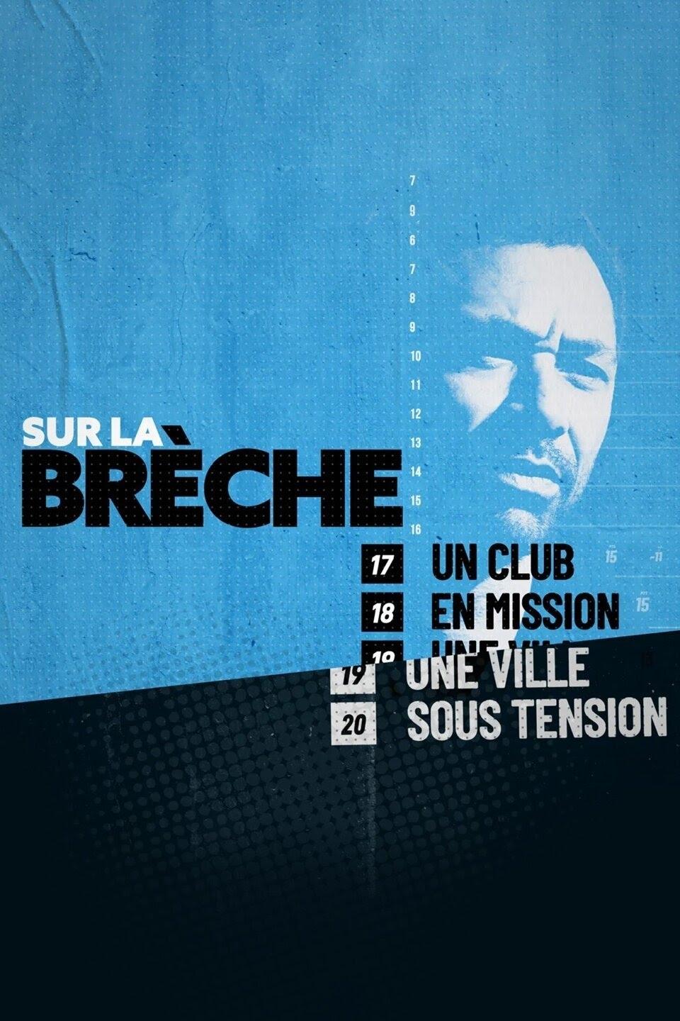 Poster de Sur la brèche, un club en mission, une ville sous tension