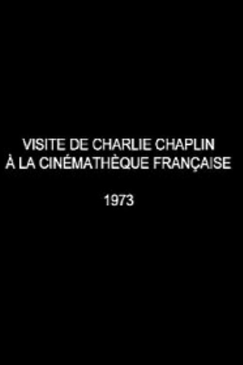 Poster de Visite de Charlie Chaplin à la Cinémathèque française