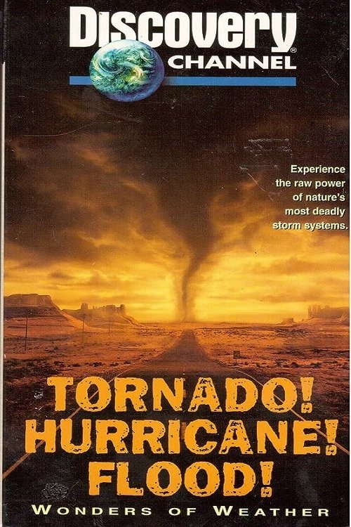 Poster de Tornado! Hurricane! Flood!: Wonders of the Weather
