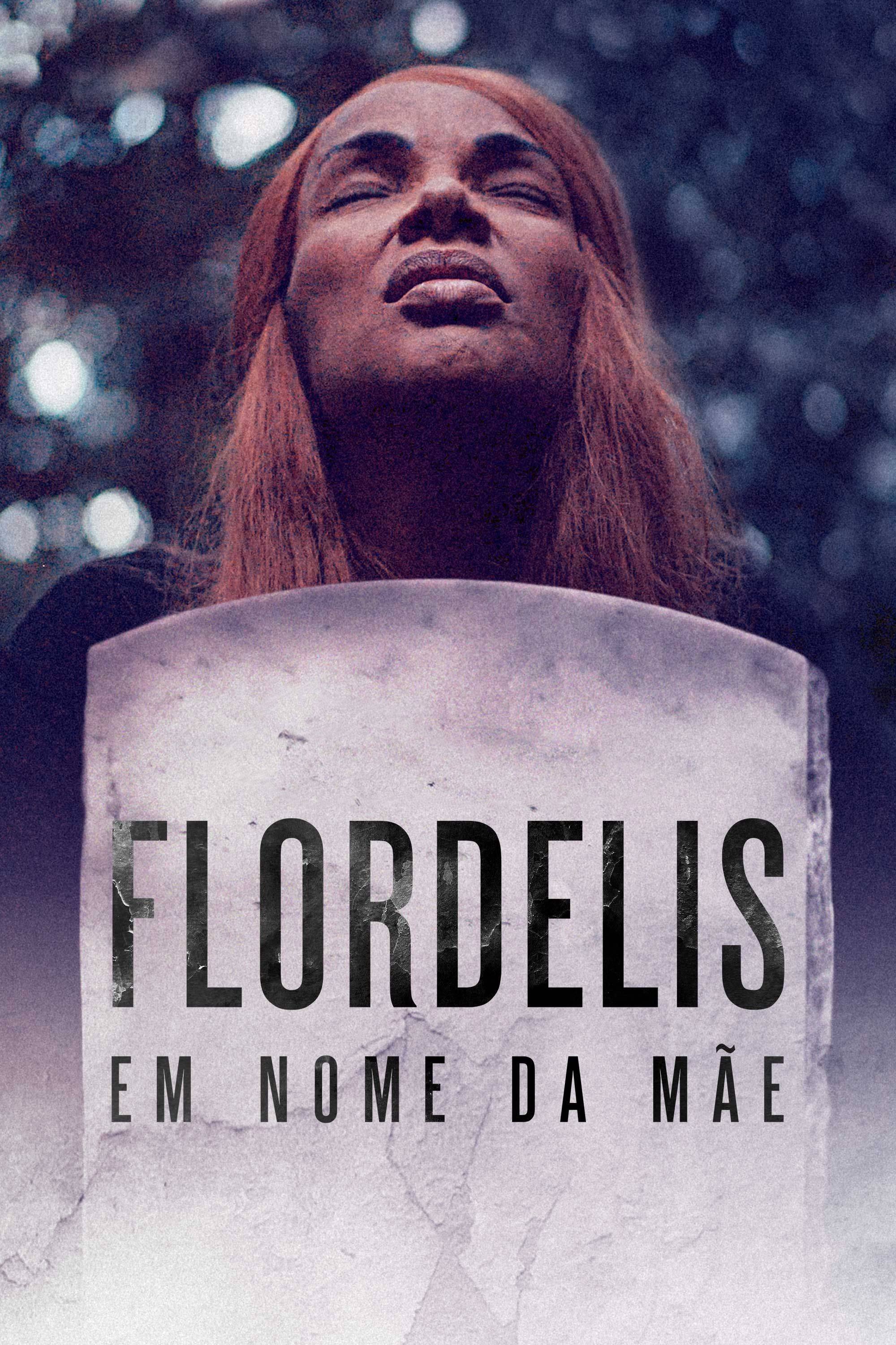 Poster de Flordelis: Em Nome da Mãe