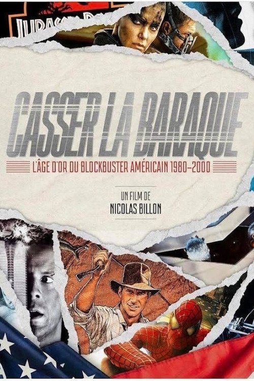 Poster de Casser la baraque : l'âge d'or du Blockbuster et courant souterrain
