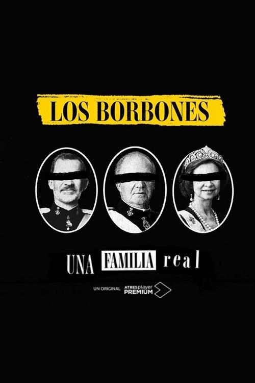 Poster de Los Borbones: Una familia real
