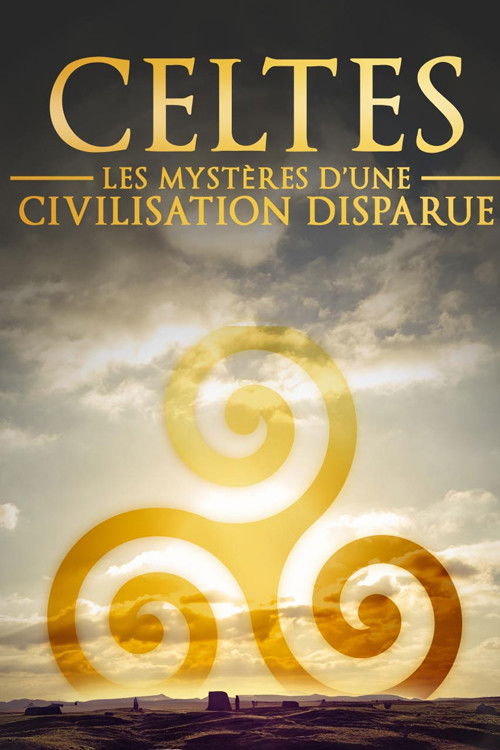 Celtes - Les mystères d'une civilisation disparue
