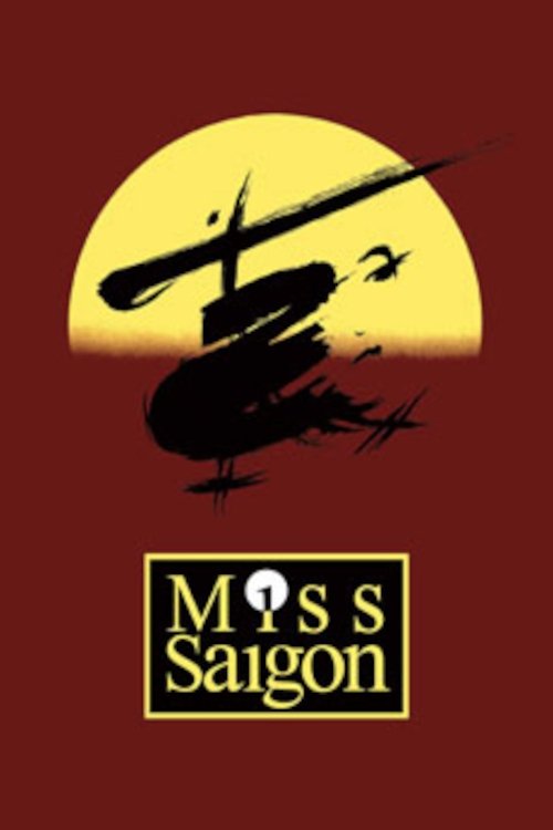 Poster de Sun & Moon - The Making of Miss Saigon and the Princess of Wales Theatre