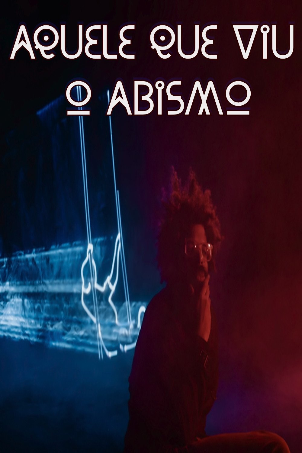 Poster de Aquele que Viu o Abismo