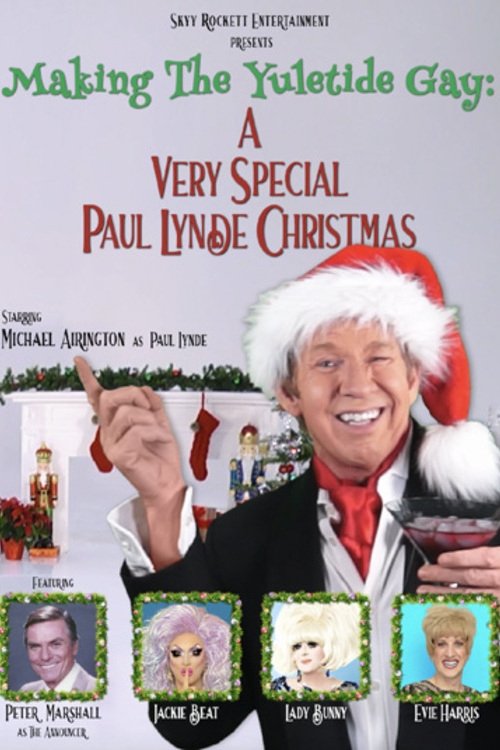 Poster de Making the Yuletide Gay: A Very Special Paul Lynde Christmas