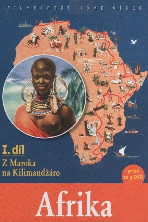 Poster de Afrika – I. část – Z Maroka na Kilimandžaro
