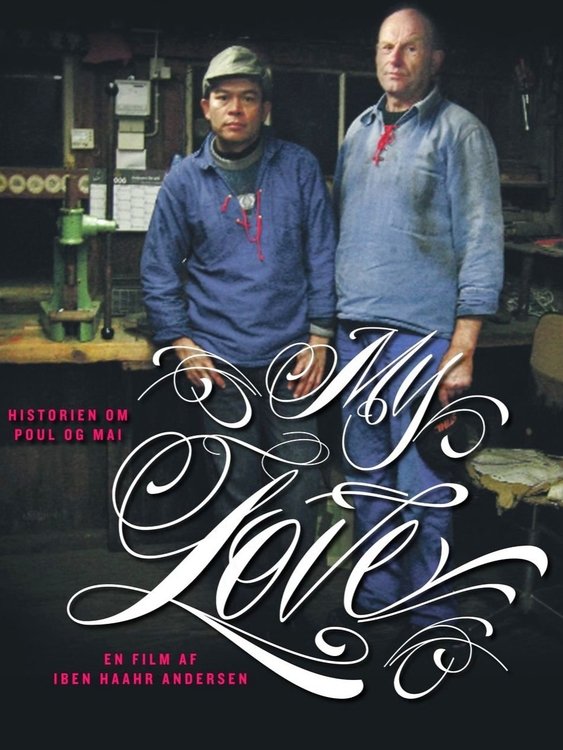 Poster de My Love - Historien om Poul og Mai