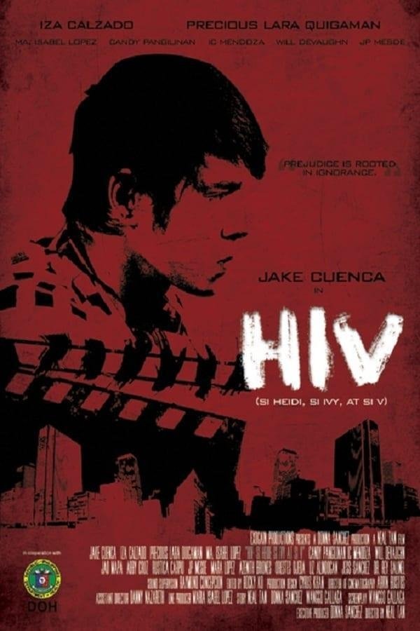 Poster de HIV: Si Heidi, Si Ivy at Si V
