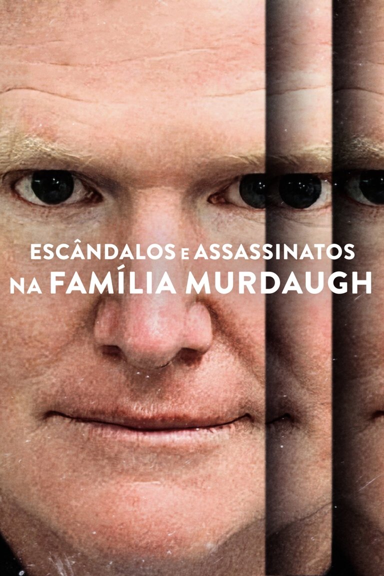 Poster de Escândalos e Assassinatos na Família Murdaugh