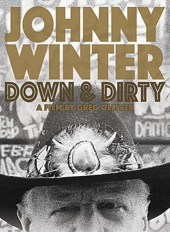 Affiche du film Johnny Winter: Down & Dirty