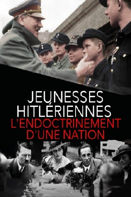Poster de Jeunesses hitlériennes : L'endoctrinement d'une nation