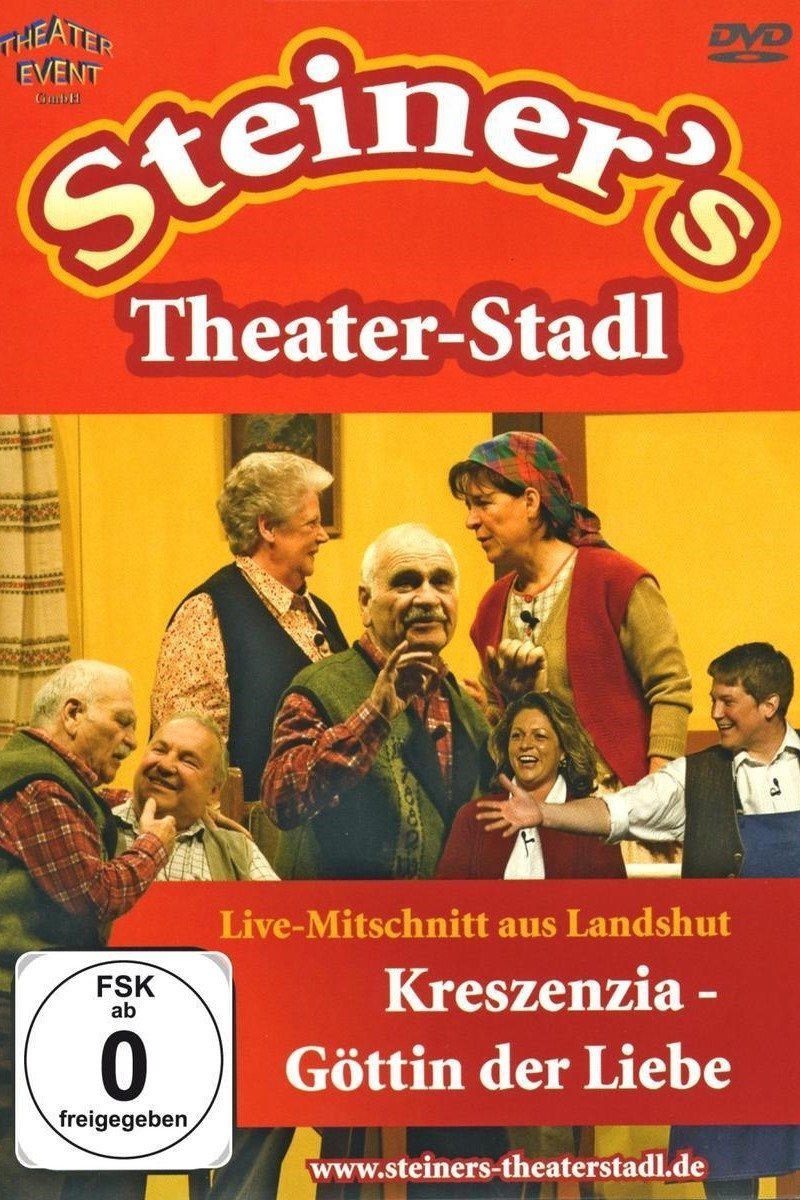 Poster de Peter Steiners Theaterstadl - Kreszenzia - Göttin der Liebe