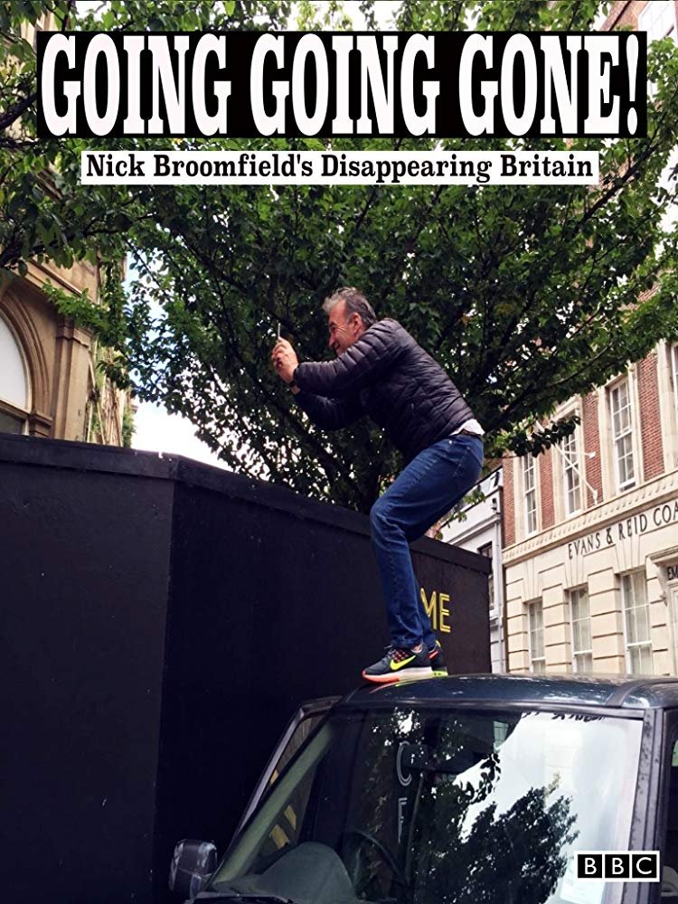 Poster de Going Going Gone: Nick Broomfield's Disappearing Britain