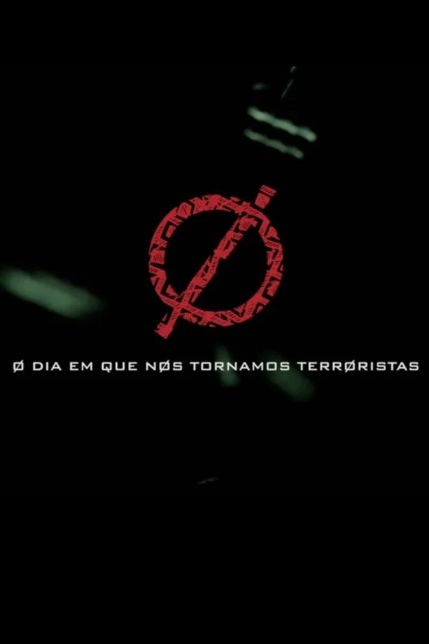 Poster de O dia em que nos tornamos terroristas