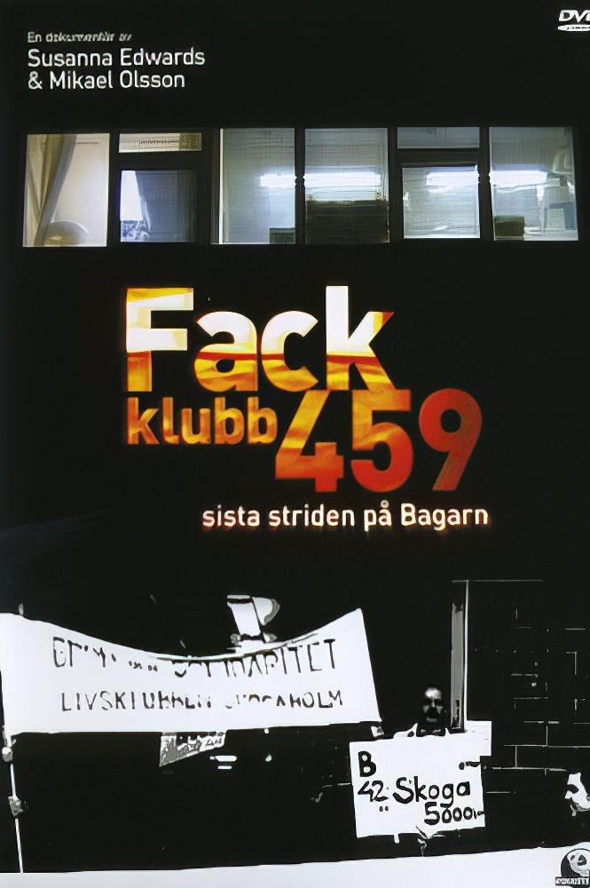Poster de Fackklubb 459 - Sista striden på bagarn