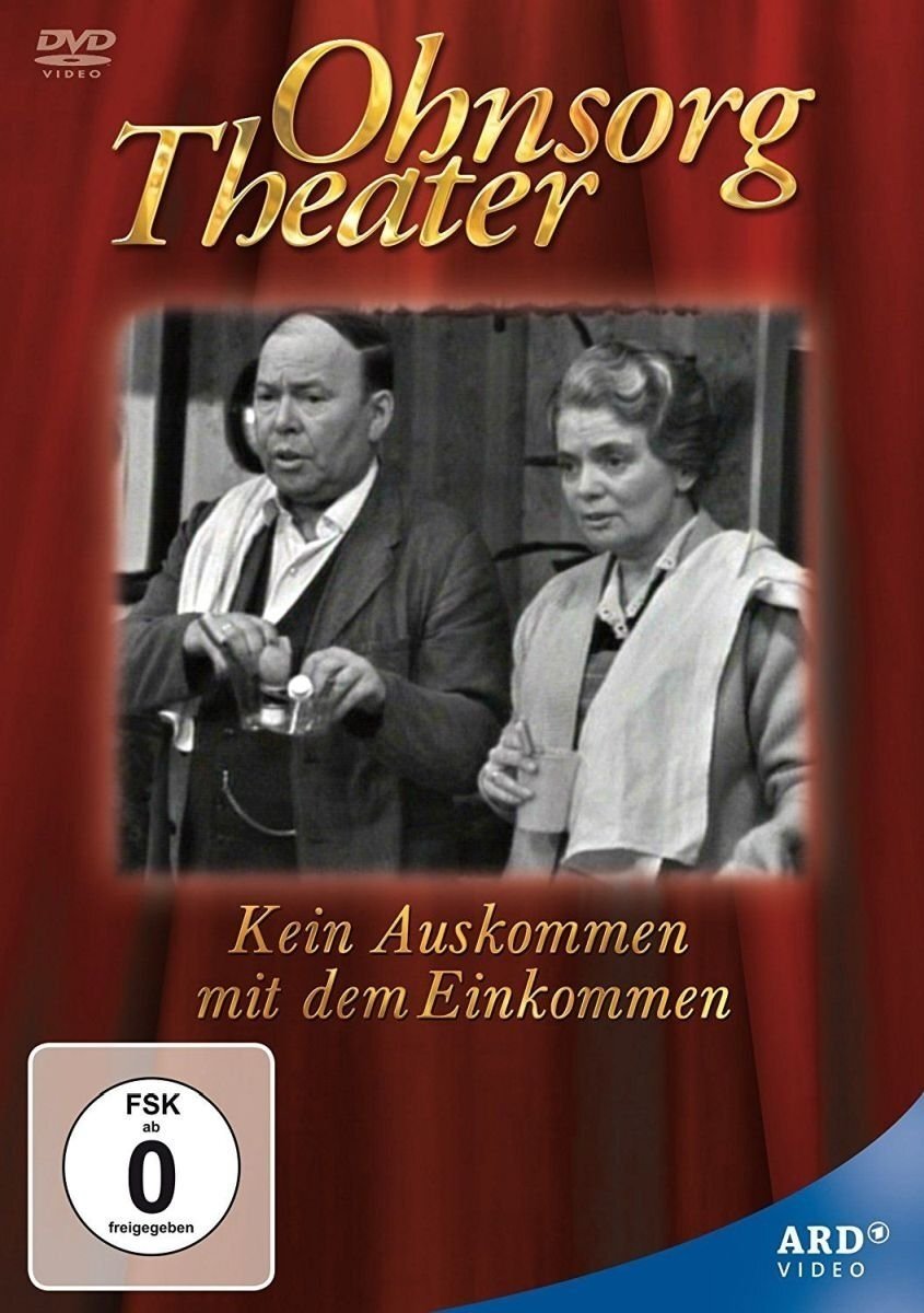 Poster de Ohnsorg Theater - Kein Auskommen mit dem Einkommen