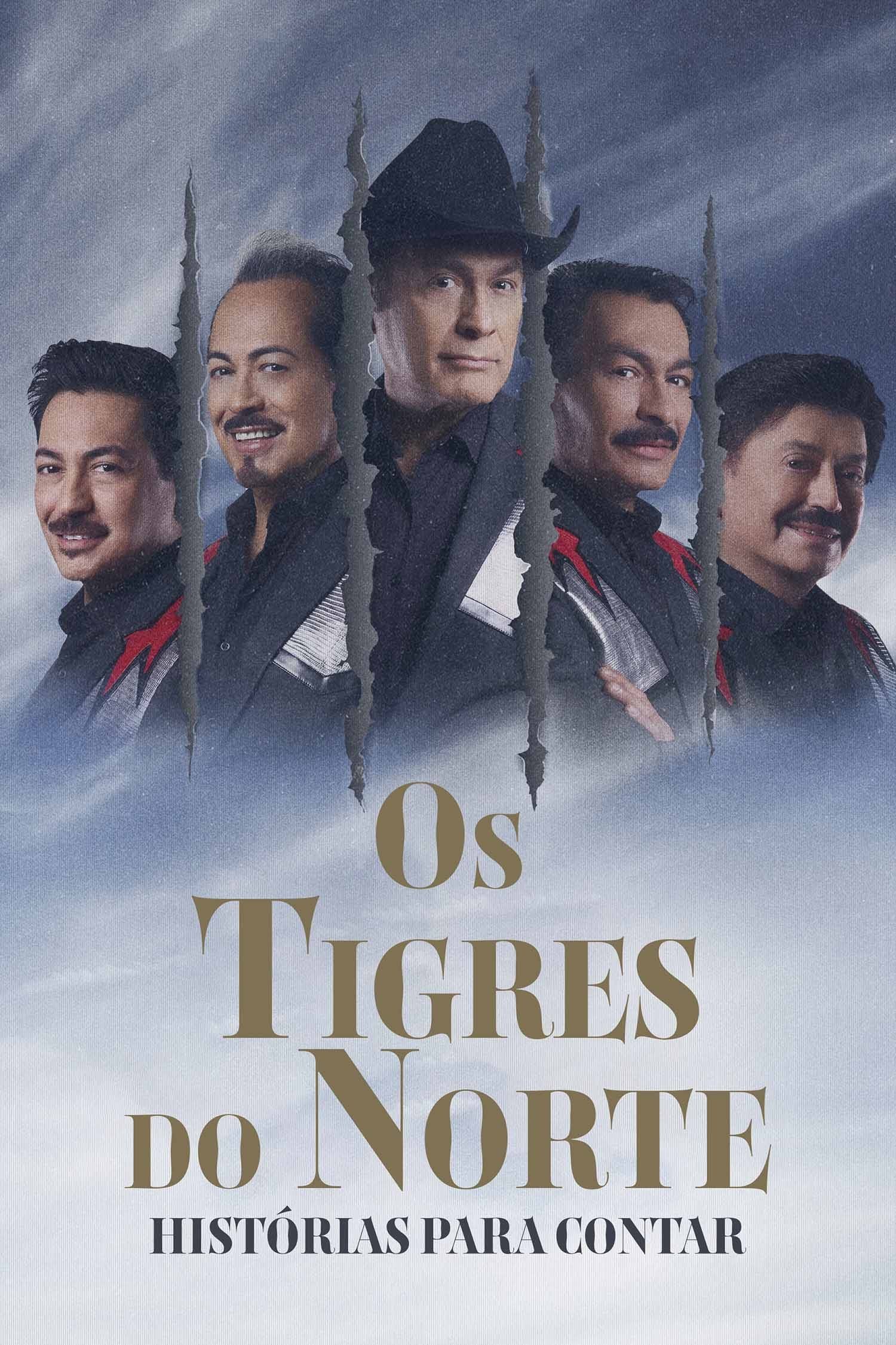 Poster de Os Tigres do Norte: Histórias para Contar