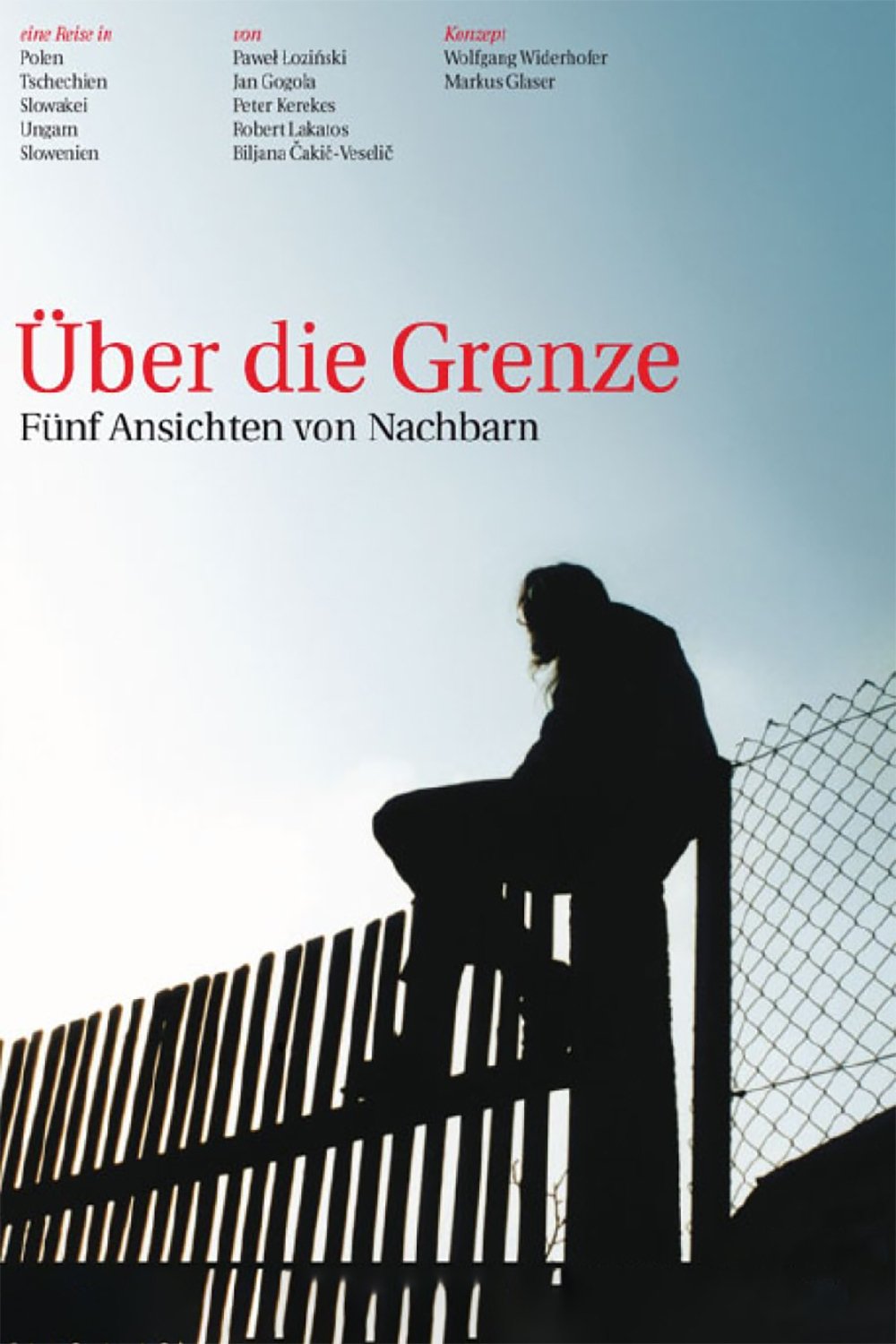 Poster de Über die Grenze - Fünf Ansichten von Nachbarn