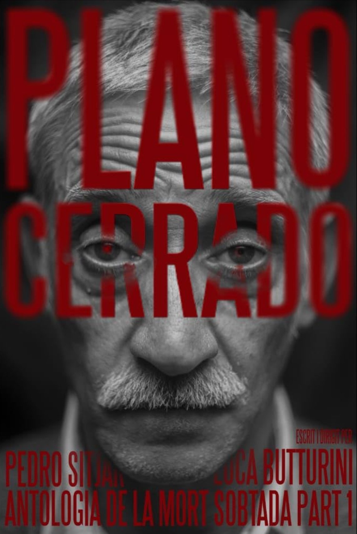 Poster de Antologia de la mort sobtada Part 1: "Plano Cerrado"