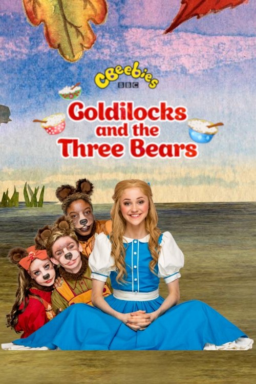 Poster de CBeebies Presents: Goldilocks And The Three Bears - A CBeebies Ballet