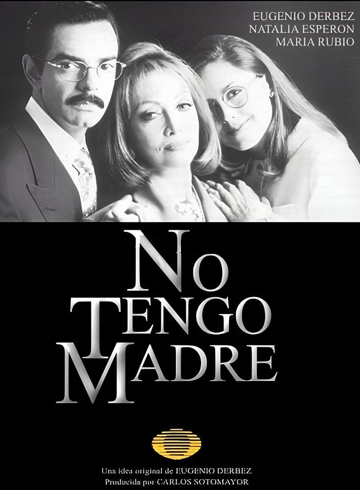 Poster de No tengo madre