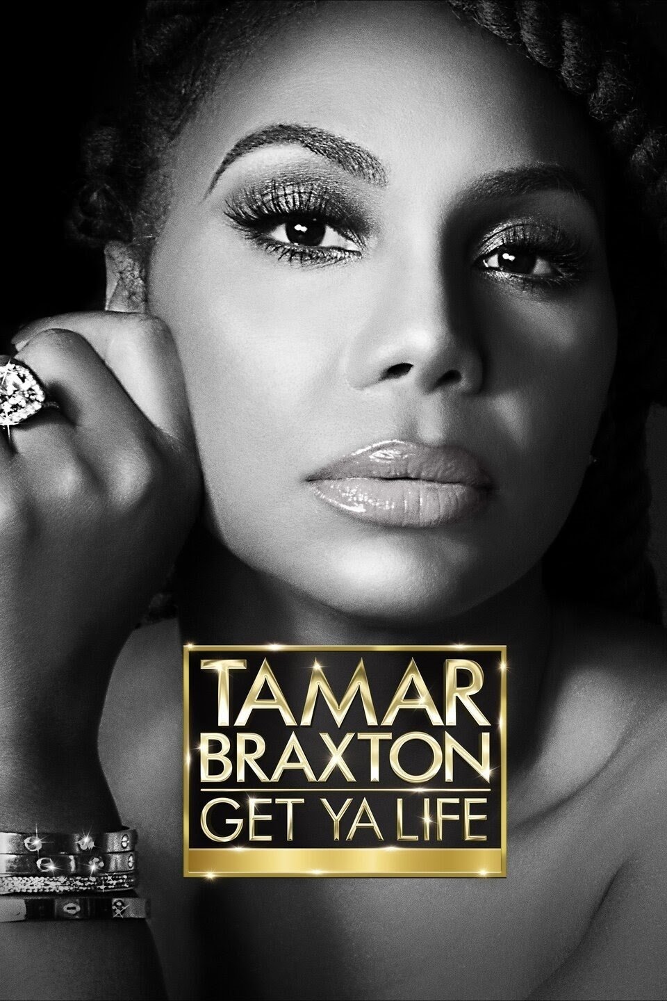 Poster de Tamar Braxton: Get Ya Life!