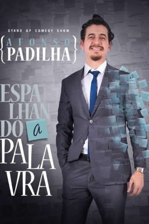Poster de Afonso Padilha: Espalhando A Palavra