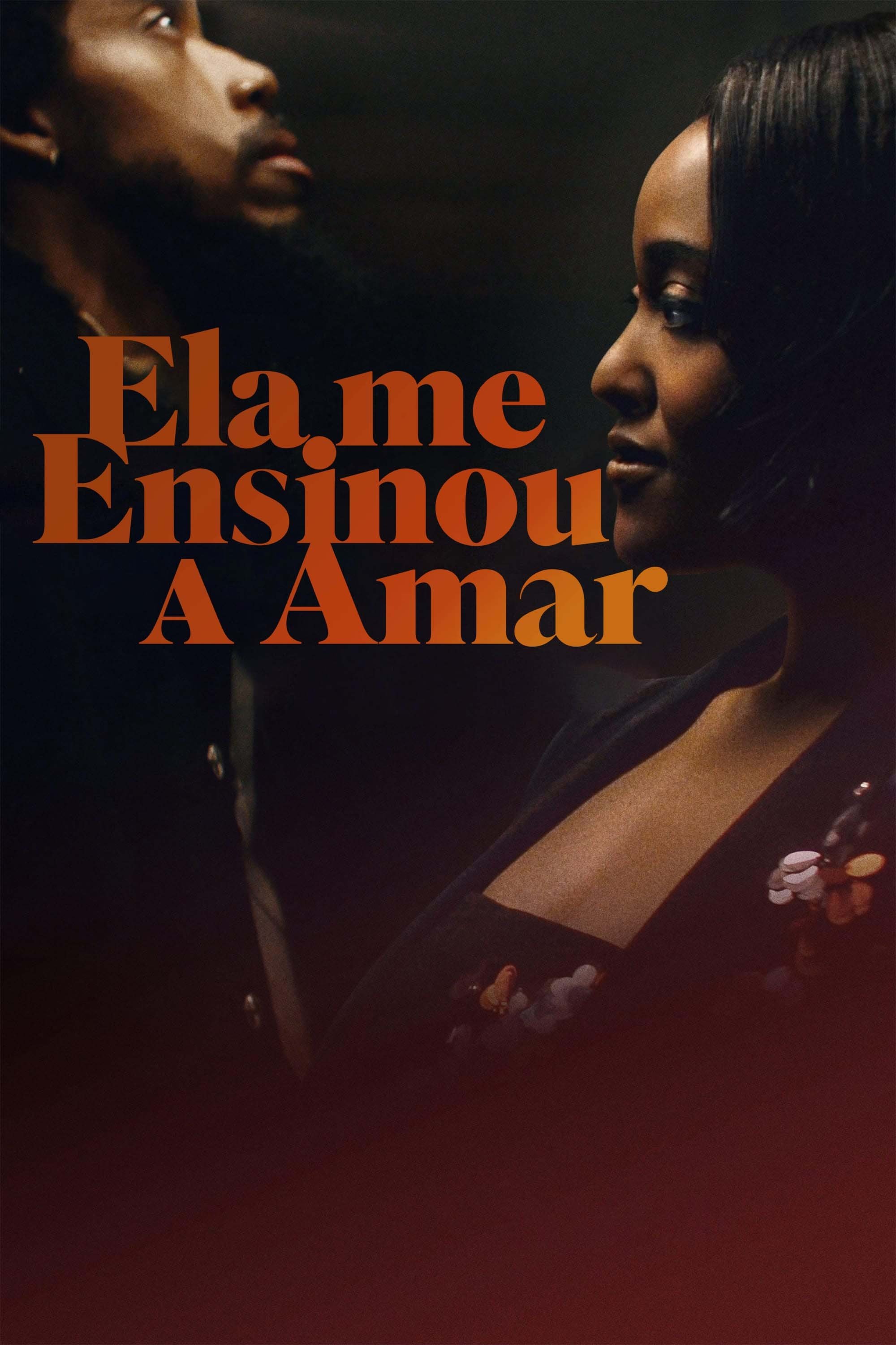 Poster de Ela me Ensinou a Amar