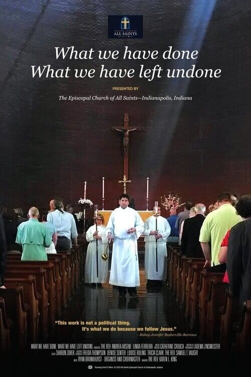 Poster de What We Have Done What We Have Left Undone