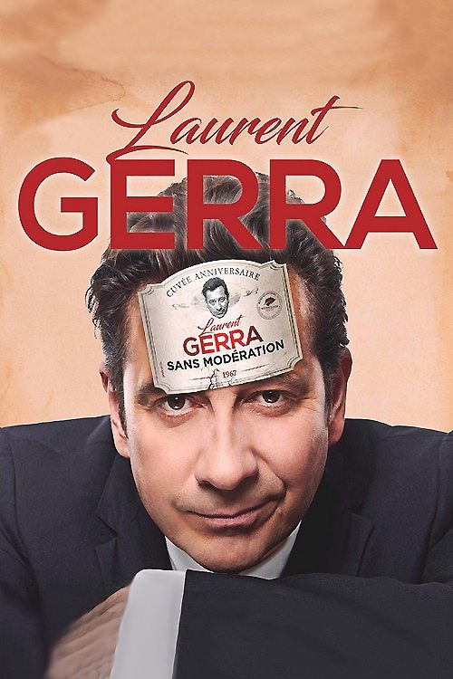 Poster de Laurent Gerra - Sans modération