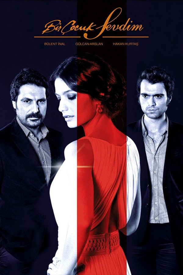 Poster de Bir Çocuk Sevdim