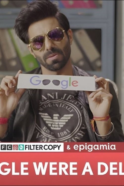 Poster de If Google Were a Delhi Boy