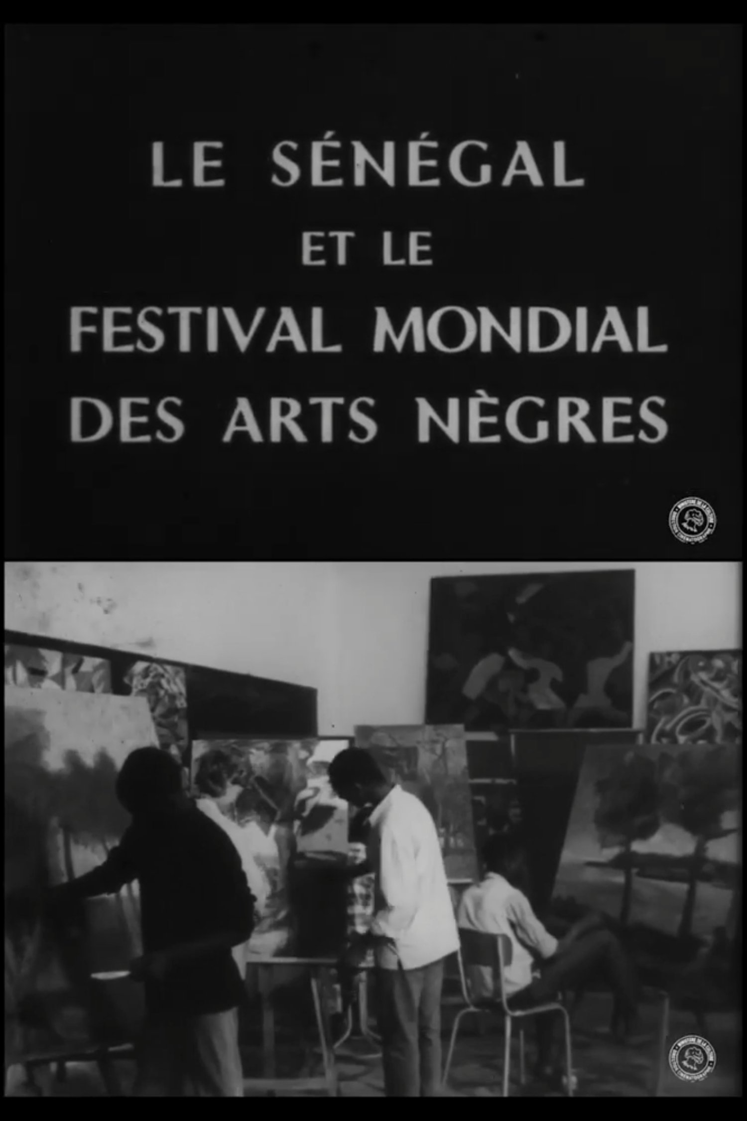 Poster de Le Sénégal et le Festival Mondial des Arts Nègres