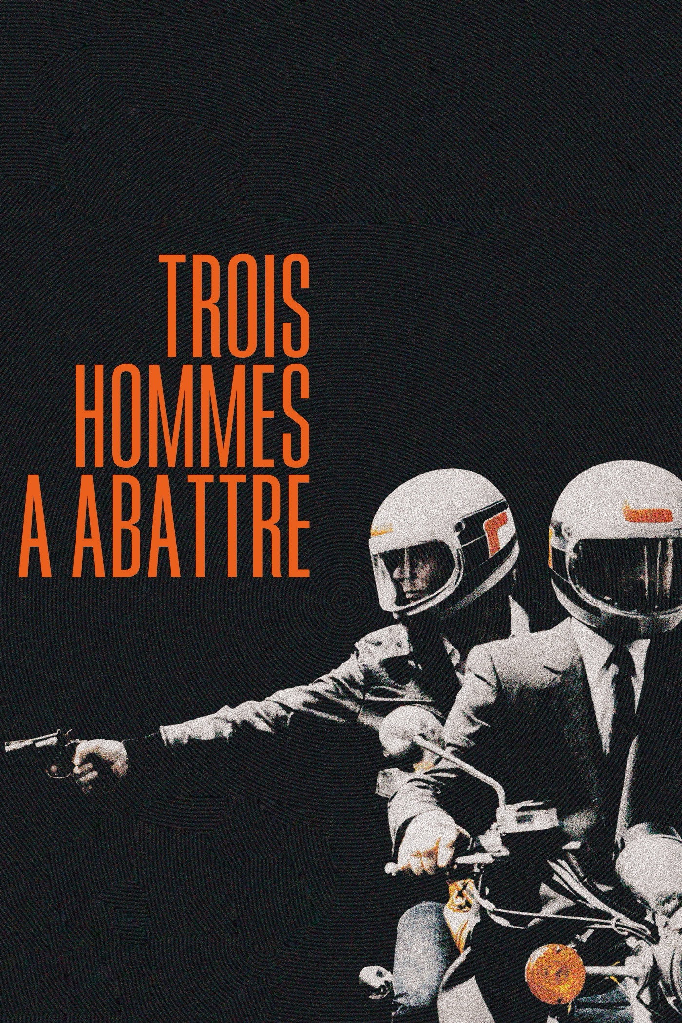 Poster de 3 hommes à abattre