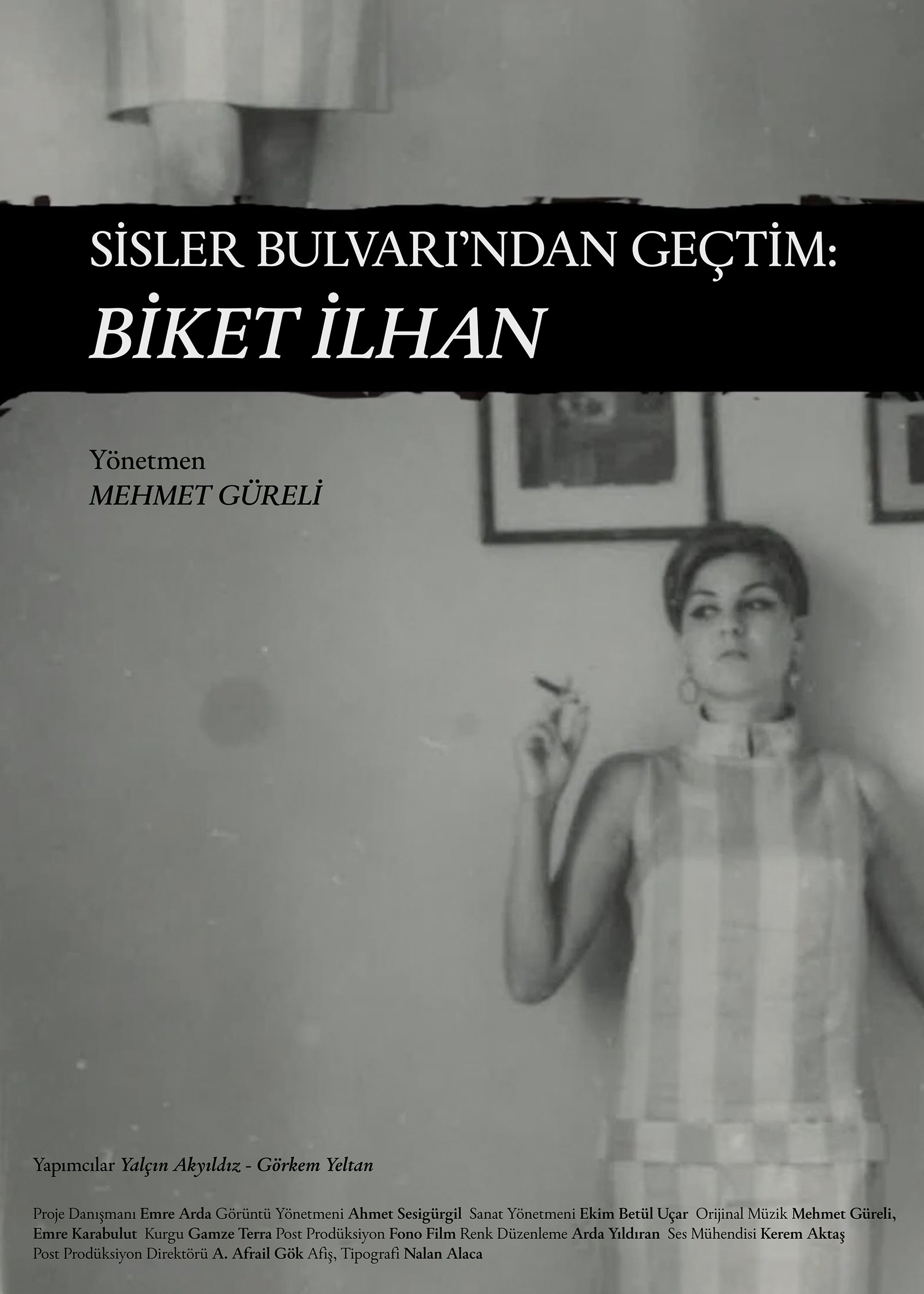 Poster de Sisler Bulvarı'ndan Geçtim: Biket İlhan