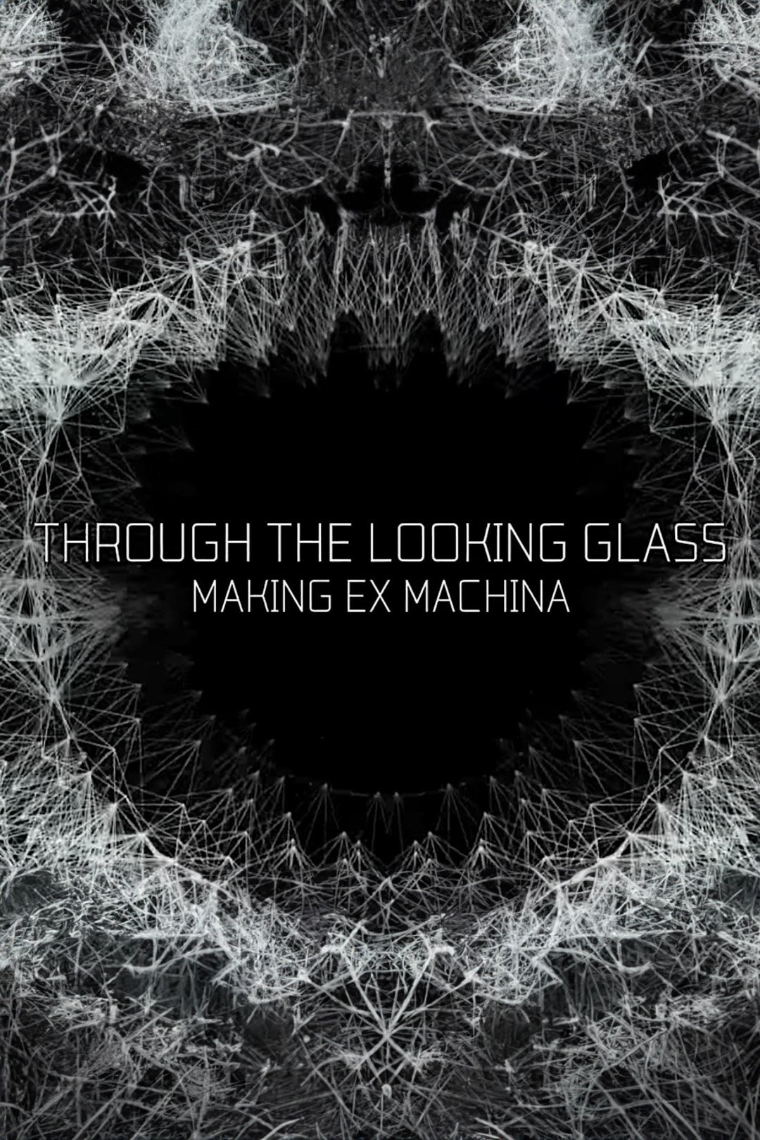 Poster de Through the Looking Glass: Making 'Ex Machina'