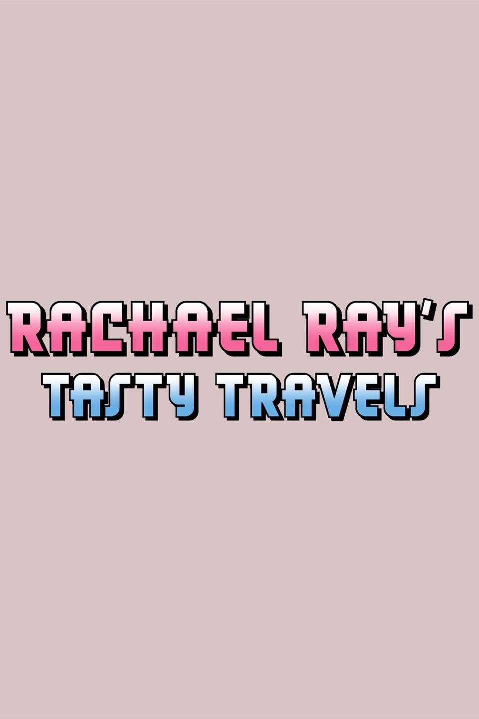 Poster de Rachael Ray's Tasty Travels