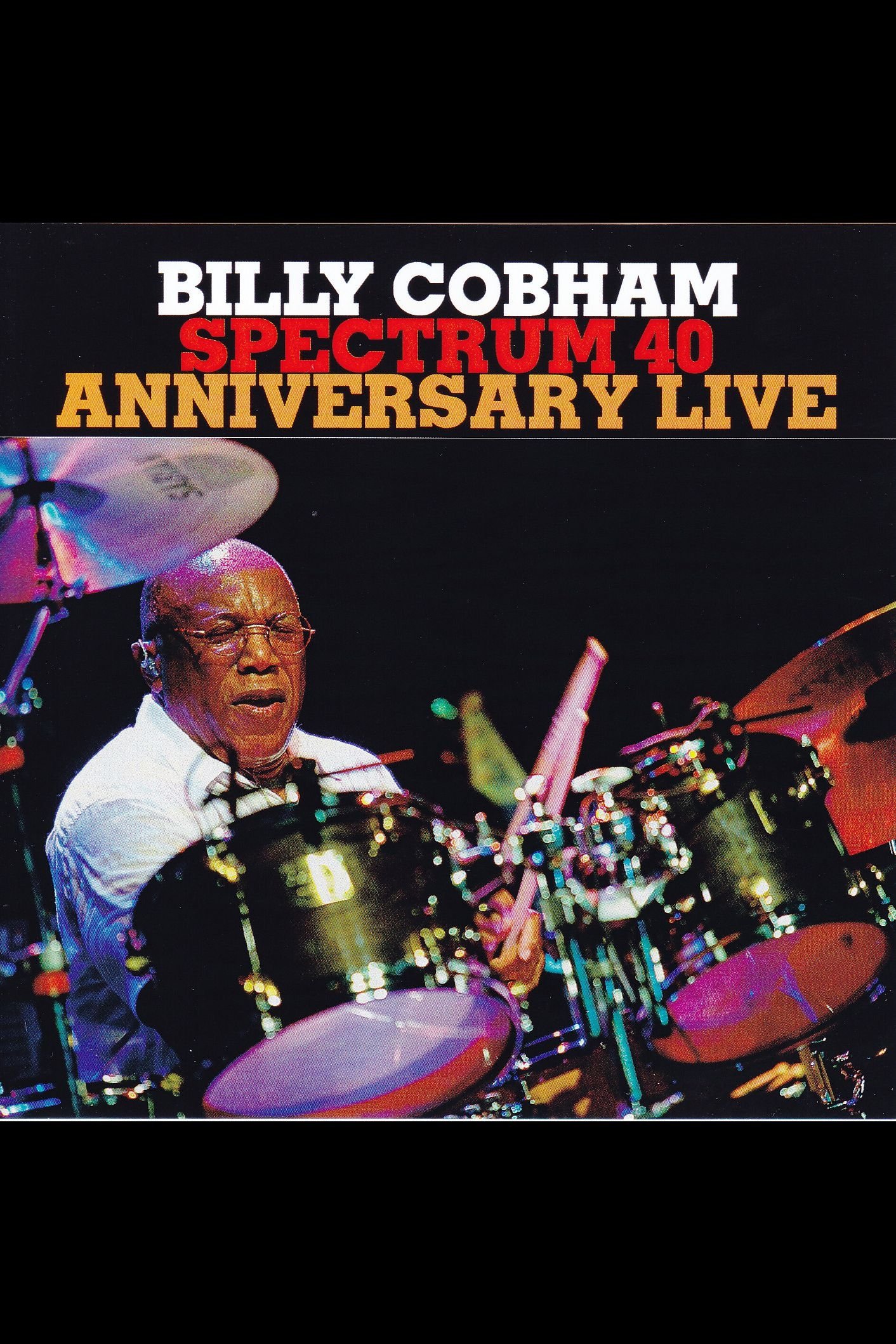 Poster de Billy Cobham: Spectrum 40 - Live at Lotos Jazz Festival